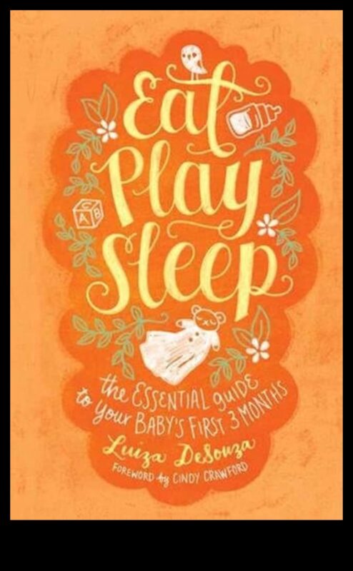 النوم والأكل واللعب: دليل العناية بطفلك